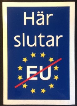 Dekal med texten: Här slutar EU Storlek 7 x 10 cm