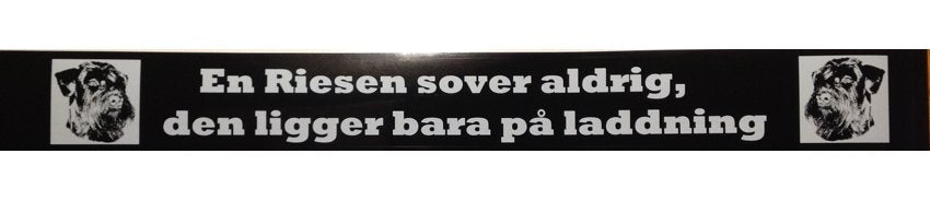 Bildekal En Riesen sover aldrig....