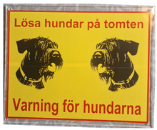 Load image into Gallery viewer, Skylt Varning för hundar