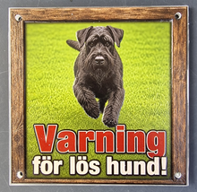 Laden Sie das Bild in den Galerie-Viewer, Skylt  Varning för lös hund