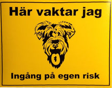 Load image into Gallery viewer, Skylt HÄR VAKTAR JAG