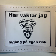 Load image into Gallery viewer, Skylt HÄR VAKTAR JAG
